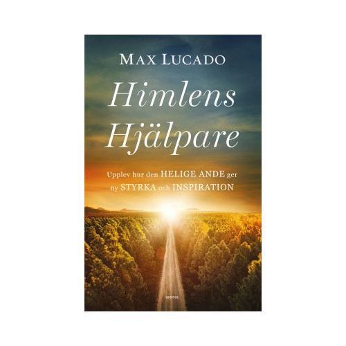 Max Lucado Himlens hjälpare : upplev hur den helige ande ger ny styrka och inspiration (inbunden)