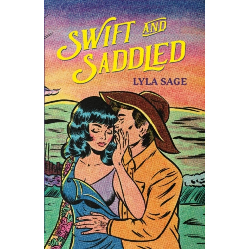 Lyla Sage Swift and Saddled (pocket, eng)
