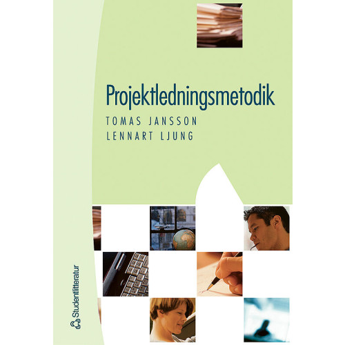 Tomas Jansson Projektledningsmetodik (inbunden)