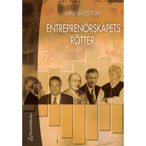 Hans Landström Entreprenörskapets rötter (häftad)