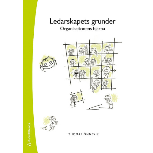 Thomas Önnevik Ledarskapets grunder : organisationens hjärna (bok, flexband)