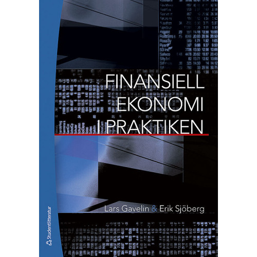 Lars Gavelin Finansiell ekonomi i praktiken (häftad)