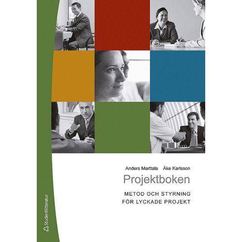 Anders Marttala Projektboken : metod och styrning för lyckade projekt (häftad)