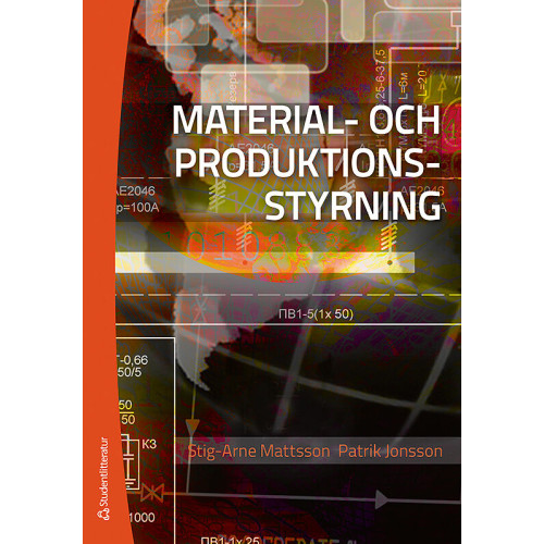 Stig-Arne Mattsson Material- och produktionsstyning (häftad)