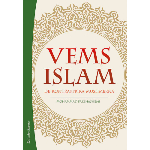 Mohammad Fazlhashemi Vems islam : de kontrastrika muslimerna (häftad)