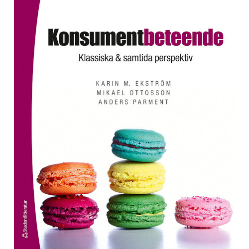 Karin M. Ekström Konsumentbeteende : klassiska & samtida perspektiv (häftad)