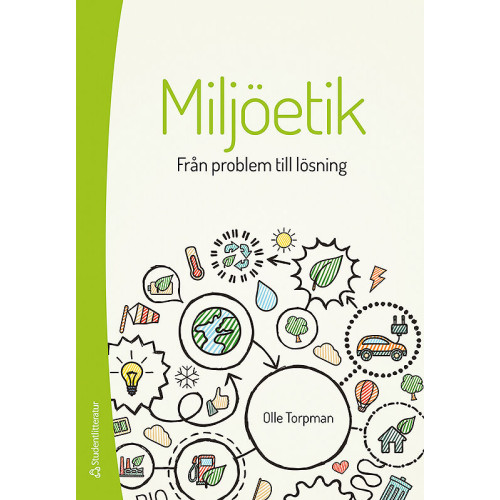 Olle Torpman Miljöetik : från problem till lösning (bok, flexband)