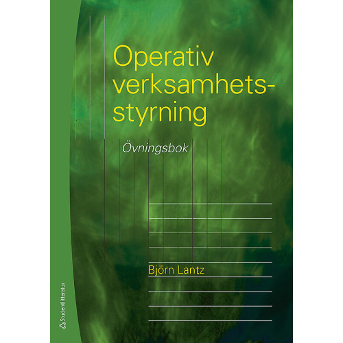 Björn Lantz Operativ verksamhetsstyrning - Övningsbok (häftad)