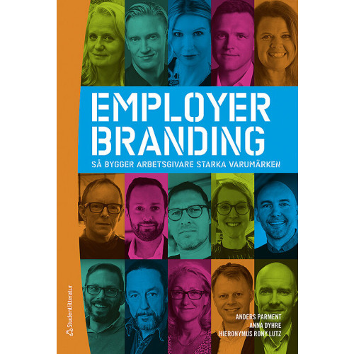 Anders Parment Employer branding : så bygger arbetsgivare starka varumärken (inbunden)