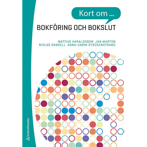 Mattias Haraldsson Kort om bokföring och bokslut (häftad)