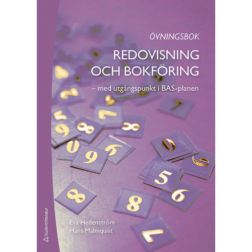 Eva Hedenström Redovisning och bokföring : övningsbok med lösningar (häftad)