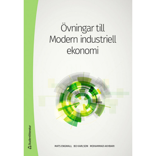 Mats Engwall Övningar till Modern industriell ekonomi (häftad)