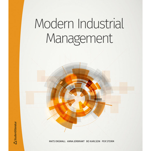 Mats Engwall Modern industrial management (häftad, eng)