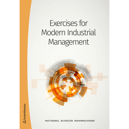 Mats Engwall Exercises for Modern Industrial Management (häftad, eng)