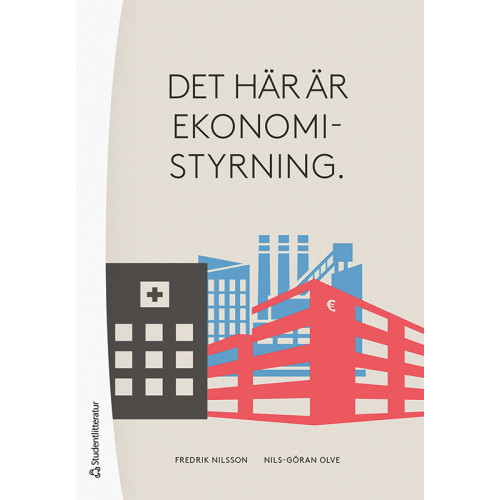 Fredrik Nilsson Det här är ekonomistyrning (bok, danskt band)