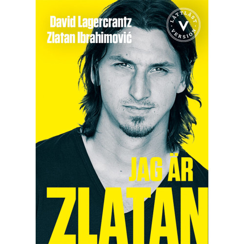 David Lagercrantz Jag är Zlatan (lättläst) (bok, kartonnage)