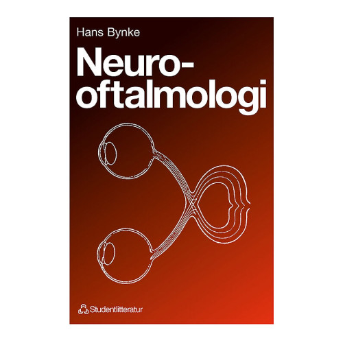 Hans Bynke Neuro-oftalmologi (häftad)