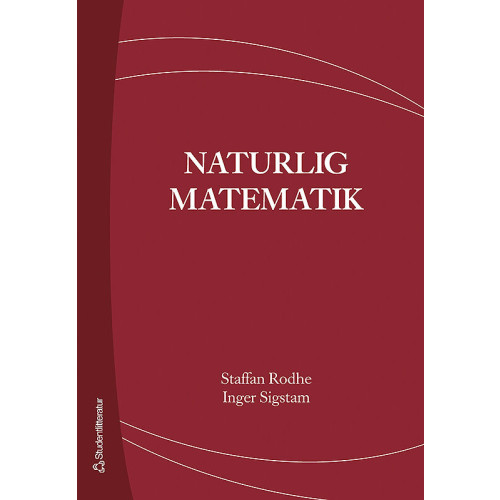Staffan Rodhe Naturlig matematik (inbunden)