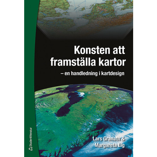 Margareta Elg Konsten att framställa kartor : en handledning i kartdesign (häftad)