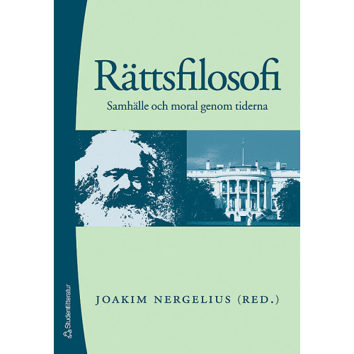 Joakim Nergelius Rättsfilosofi : samhälle och moral genom tiderna (häftad)