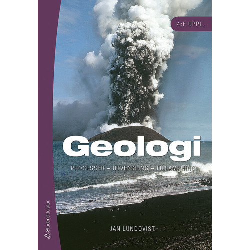 Jan Lundqvist Geologi : processer - utveckling - tillämpning (häftad)
