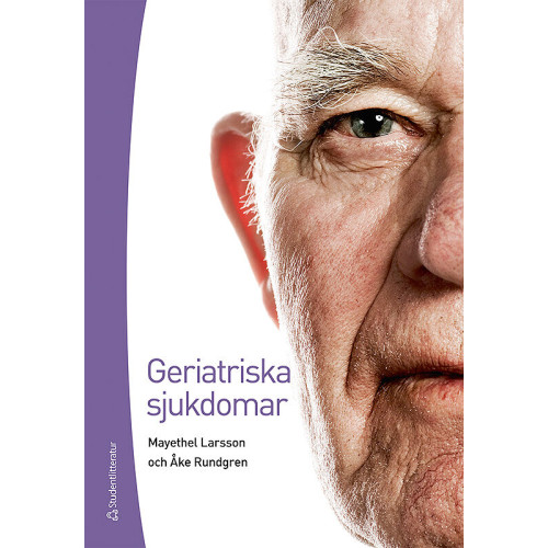 Åke Rundgren Geriatriska sjukdomar (bok, flexband)