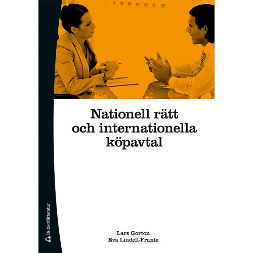 Lars Gorton Nationell rätt och internationella köpavtal (häftad)