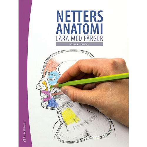 John T. Hansen Netters anatomi : lära med färger (häftad)