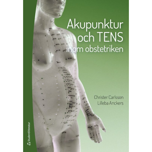 Christer Carlsson Akupunktur och TENS inom obstetriken (häftad)