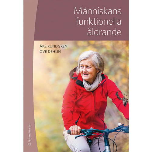 Åke Rundgren Människans funktionella åldrande (häftad)