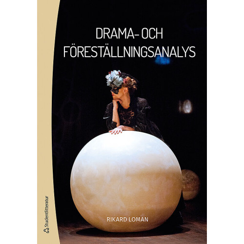 Rikard Loman Drama- och föreställningsanalys (häftad)
