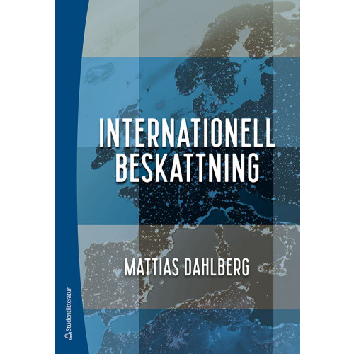 Mattias Dahlberg Internationell beskattning (häftad)