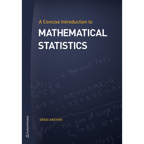Dragi Anevski A concise introduction to mathematical statistics (häftad, eng)