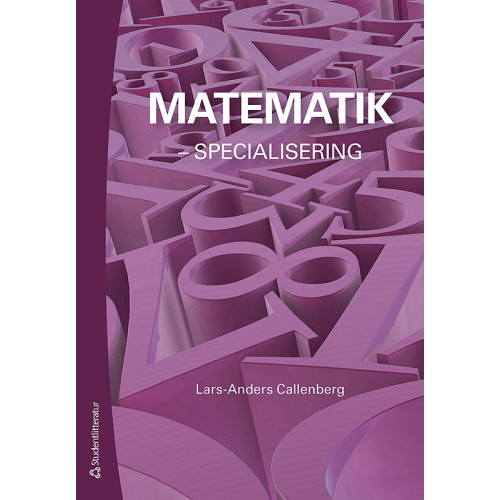 Lars-Anders Callenberg Matematik : specialisering (häftad)