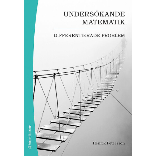 Henrik Petersson Undersökande matematik : differentierade problem (häftad)