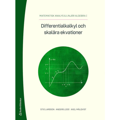 Stig Larsson Differentialkalkyl och skalära ekvationer (häftad)