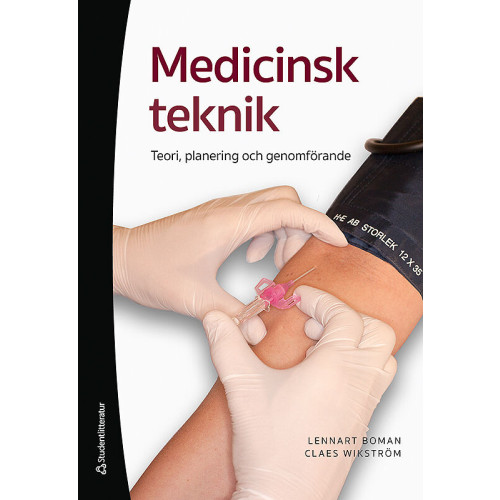 Lennart Boman Medicinsk teknik - Teori, planering och genomförande (bok + digital produkt) (bok, flexband)