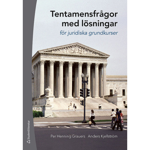 Per Henning Grauers Tentamensfrågor med lösningar : för juridiska grundkurser (häftad)