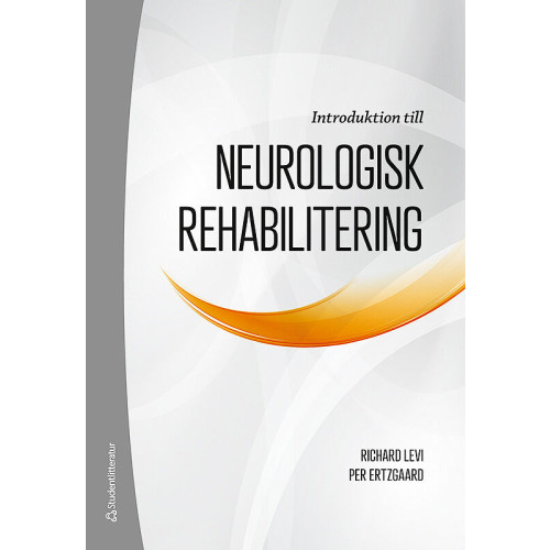 Studentlitteratur AB Introduktion till neurologisk rehabilitering (bok, kartonnage)