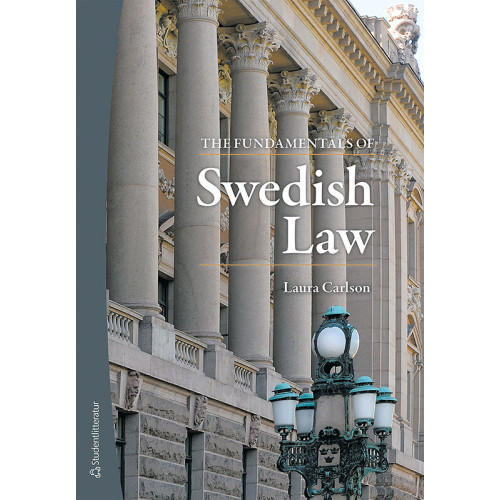 Laura Carlson The Fundamentals of Swedish Law (häftad, eng)