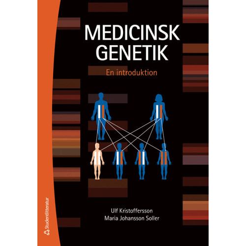 Ulf Kristoffersson Medicinsk genetik : en introduktion (häftad)