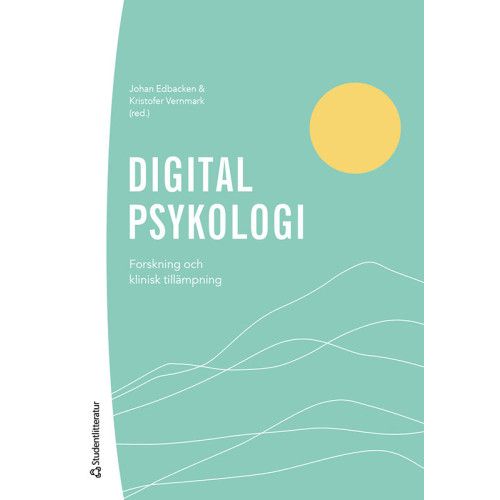 Johan Edbacken Digital psykologi : forskning och klinisk tillämpning (häftad)