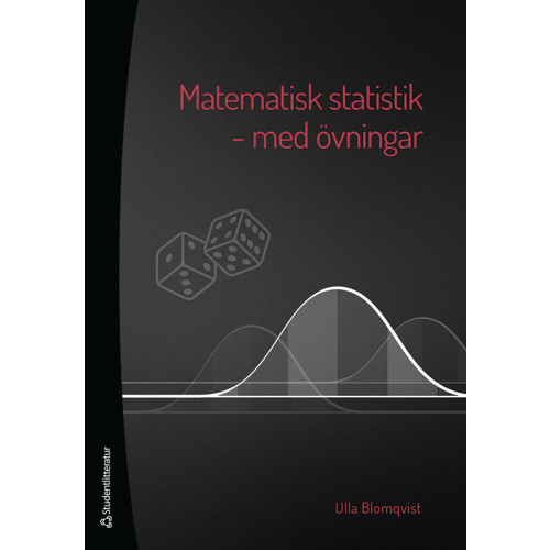 Ulla Blomqvist Matematisk statistik - med övningar (häftad)