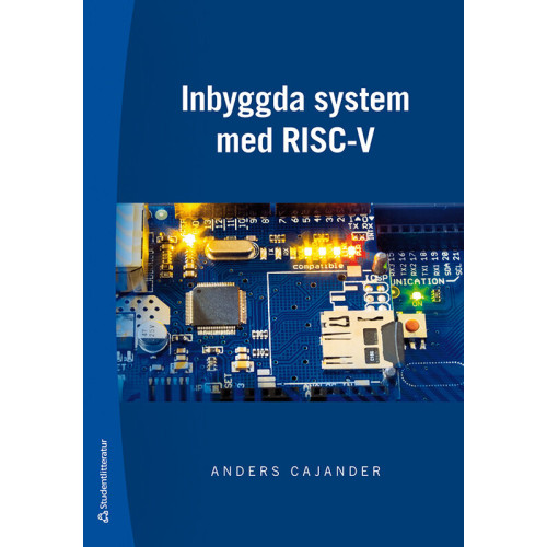 Anders Cajander Inbyggda system med RISC-V (bok, danskt band)