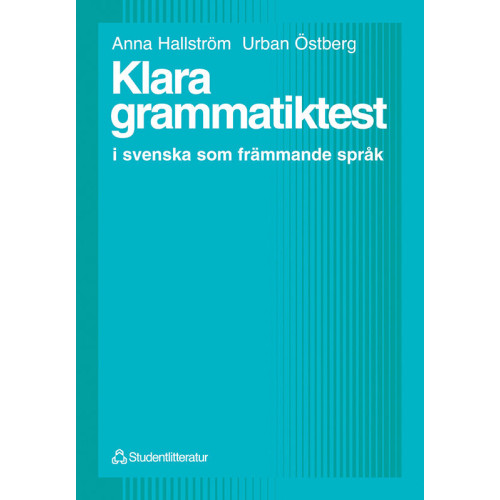 Urban Östberg Klara grammatiktest - i svenska som främmande språk (häftad)