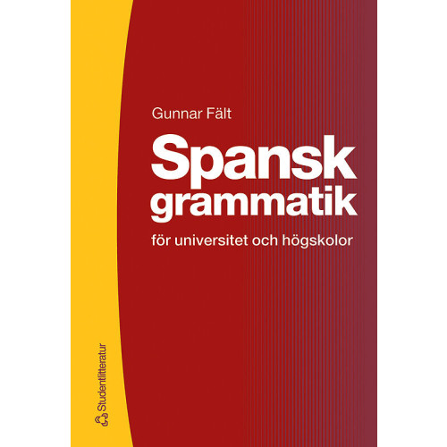 Gunnar Fält Spansk grammatik (bok, kartonnage)