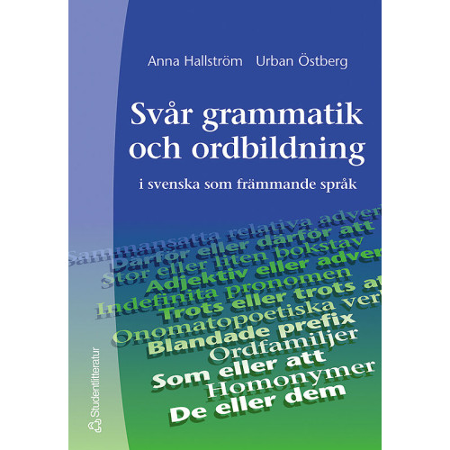 Urban Östberg Svår grammatik och ordbildning - i svenska som främmande språk (häftad)