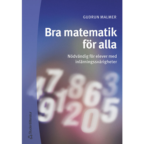 Gudrun Malmer Bra matematik för alla - Nödvändig för elever med inlärningssvårigheter (häftad)