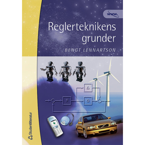 Bengt Lennartson Reglerteknikens grunder (häftad)
