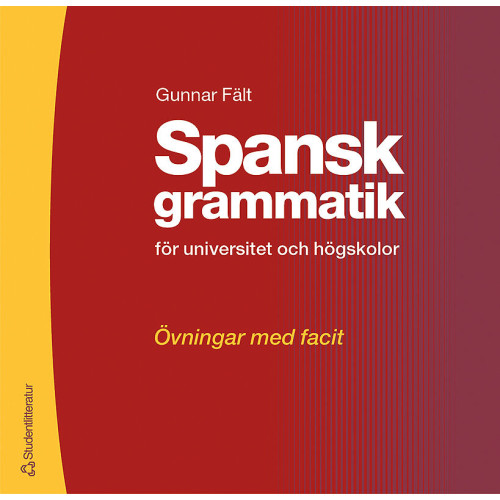 Gunnar Fält Spansk grammatik - övningsbok - Övningar med facit (häftad)